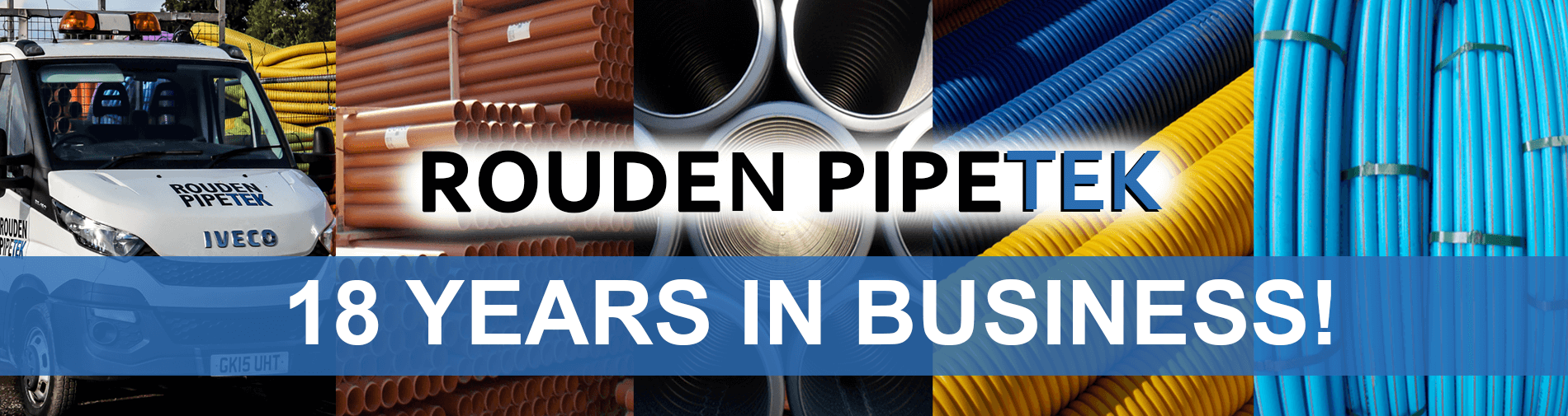 Rouden Pipetek- 18 Years in Business!